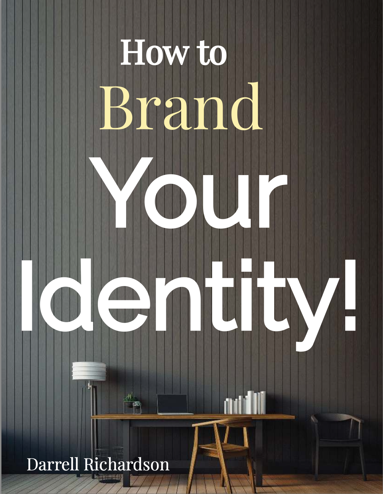 How to Brand Your Identify